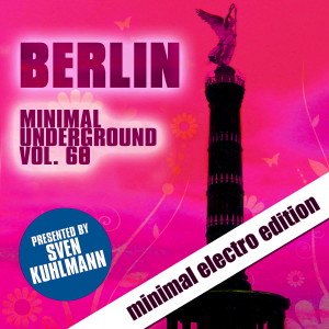 Sven Kuhlmann的專輯Berlin Minimal Underground, Vol. 68