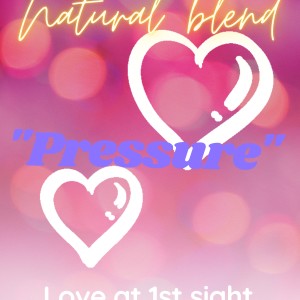 Natural Blend的專輯Pressure (Love at 1st Sight)