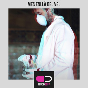 Album Més Enllà del Vel (Explicit) oleh Prozak Soup