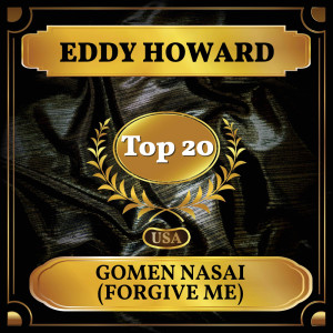 Eddy Howard的專輯Gomen Nasai (Forgive Me)