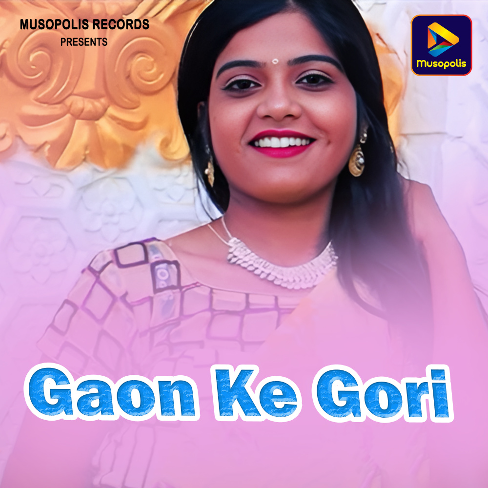 Gaon Ke Gori