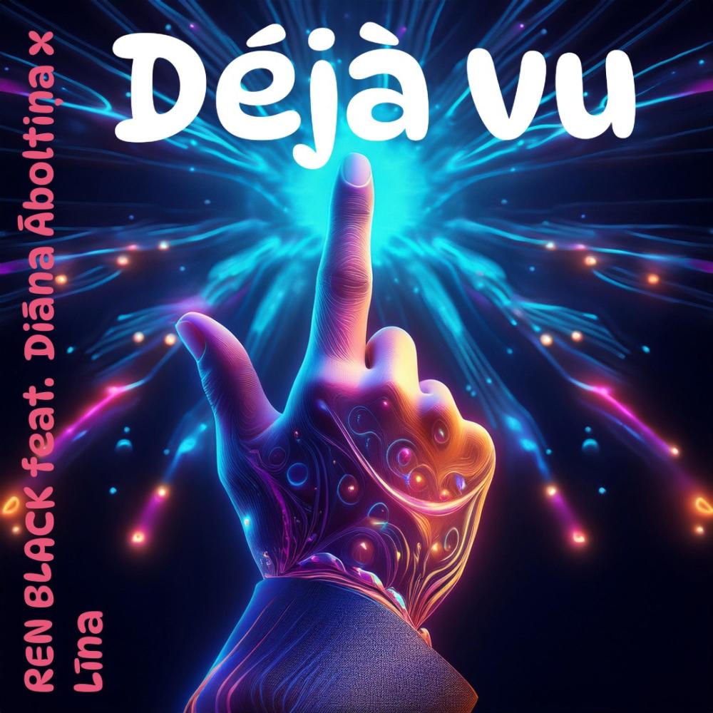 DEJA VU (feat. Diāna Āboltiņa & Līna) (Explicit)