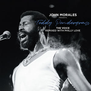 Teddy Pendergrass的專輯John Morales Presents Teddy Pendergrass: The Voice - Remixed With Philly Love