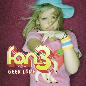 Fan_3的專輯Geek Love