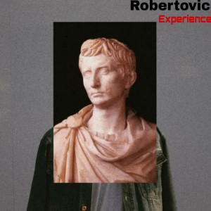ดาวน์โหลดและฟังเพลง Experience พร้อมเนื้อเพลงจาก Robertovic