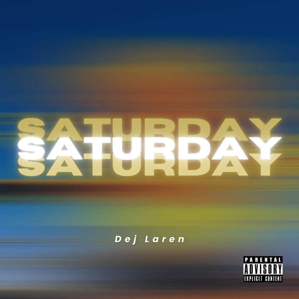 saturday (Explicit)