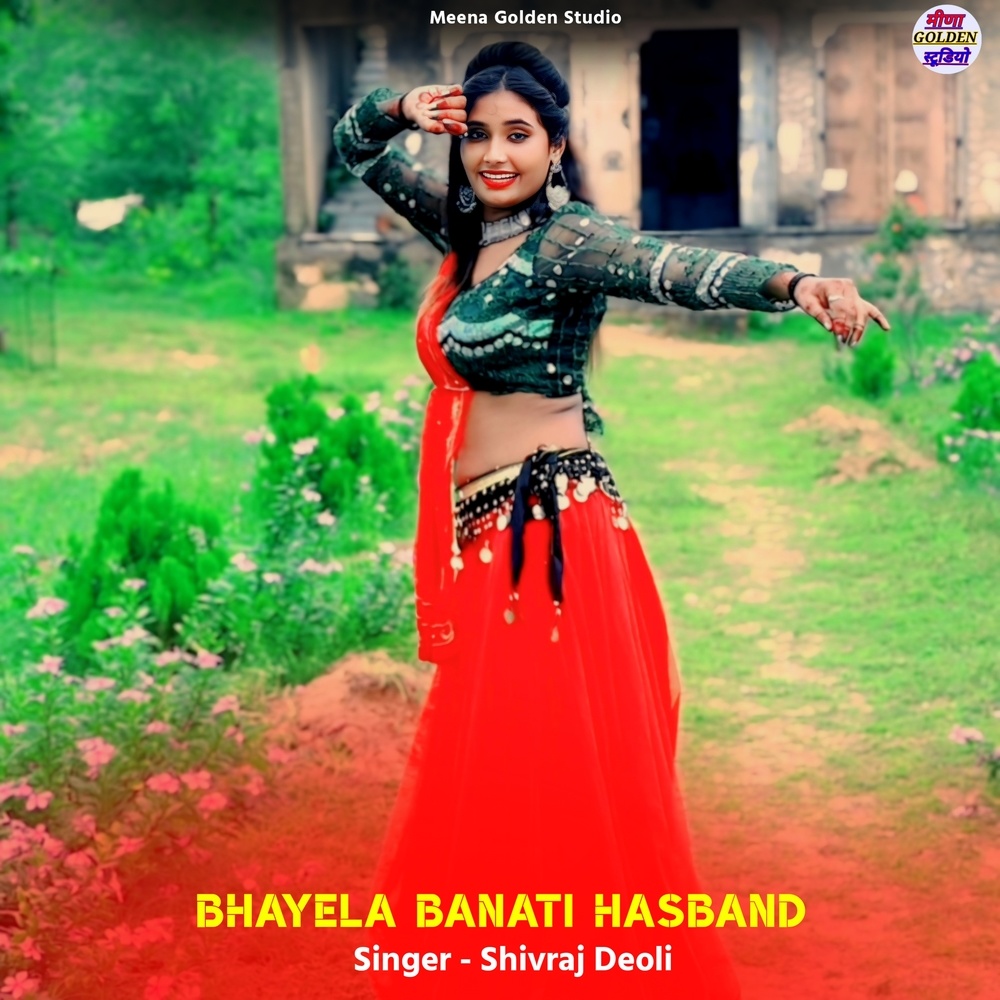 Bhayela Banati Hasband