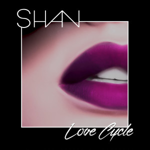 Dengarkan Love Cycle (feat. Francis Farmer & Hollywood Savage) (Explicit) lagu dari Shan dengan lirik