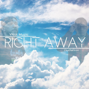 Album Right Away from Ynot Muzic