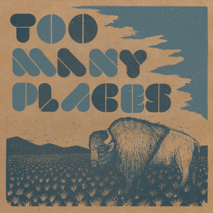 Album Too Many Places oleh Greg Holden
