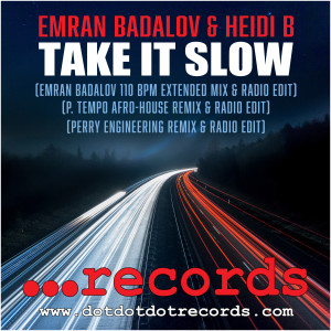 Emran Badalov的專輯Take It Slow (Take It Slow EP)