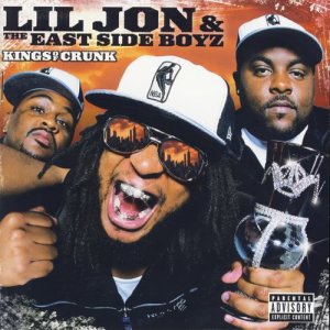 Lil Jon & The East Side Boyz的專輯Kings Of Crunk (Explicit)