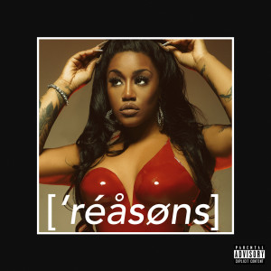 Jhonni Blaze的专辑Reasons (Explicit)