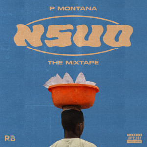 Album Nsuo (Explicit) from P Montana