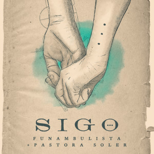 Funambulista的專輯Sigo