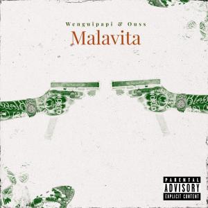 收聽Wenguipapi的Malavita (feat. Ouss) (Explicit)歌詞歌曲