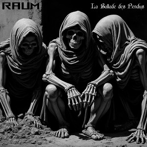 Listen to La Ballade des Pendus song with lyrics from RAUM