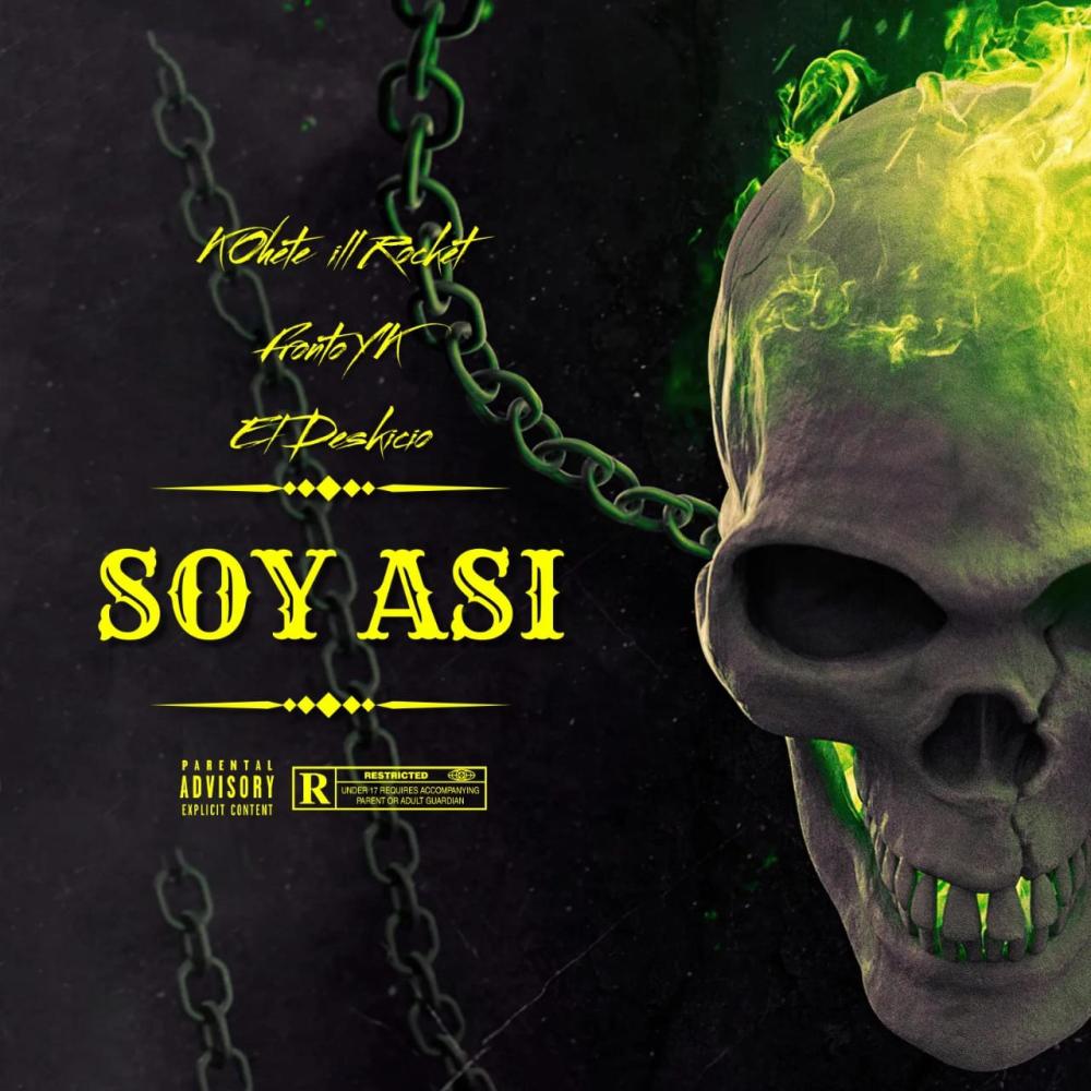 SOY ASI (feat. Fronto YK & El Deskicio) (Explicit)