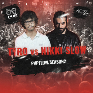 ดาวน์โหลดและฟังเพลง TYRO ROUND 2 vs NIKKI SLOW (Explicit) พร้อมเนื้อเพลงจาก FlowFlow