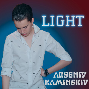 Arseniy Kaminskiy的專輯Light