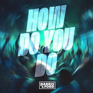 Album How Do You Do from Harris & Ford