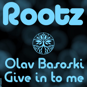 อัลบัม Give In To Me ศิลปิน Olav Basoski