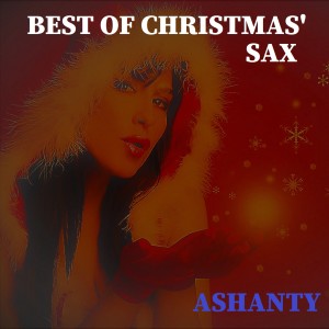 BEST OF CHRISTMAS' SAX (Ashanty Sax) dari Ashanty