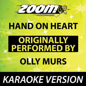 Hand On Heart (Originally By Olly Murs) [Karaoke Version]