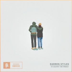 收聽Darren Styles的Us Against The World歌詞歌曲