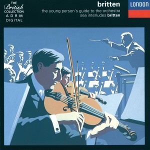 อัลบัม Britten:The Young Person's Guide to the Orchestra; Four Sea Interludes etc ศิลปิน The National Philharmonic Orchestra
