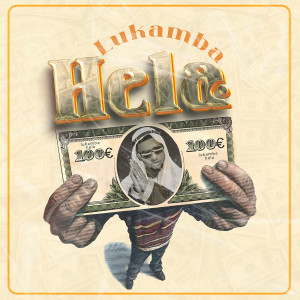 Listen to Hela song with lyrics from LUKAMBA