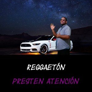 Album Presten Atención oleh Reggaeton
