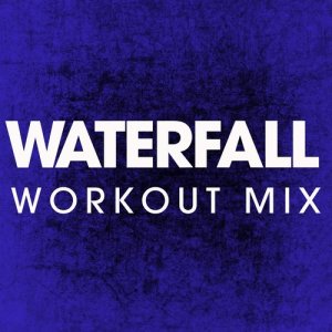 收聽Power Music Workout的Waterfall (Extended Workout Mix)歌詞歌曲