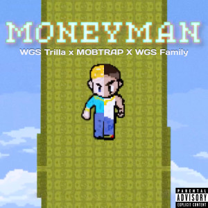 Album Money Man (Explicit) from WGS Trilla