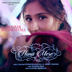 Album Hona Mere from Dhvani Bhanushali