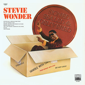 收聽Stevie Wonder的Signed, Sealed, Delivered (I'm Yours)歌詞歌曲