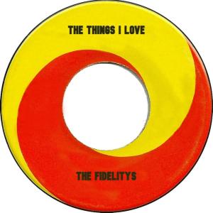 The Fidelitys的專輯The Things I Love