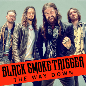 Black Smoke Trigger的專輯The Way Down