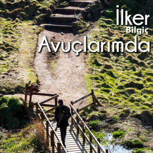 Listen to Avuçlarımda song with lyrics from İlker Bilgiç