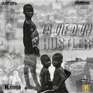Peniel Dunamis的专辑La vie d'un hustler (Explicit)
