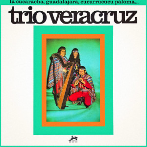 ดาวน์โหลดและฟังเพลง A Mi Pueblito Lejano พร้อมเนื้อเพลงจาก Trio Veracruz