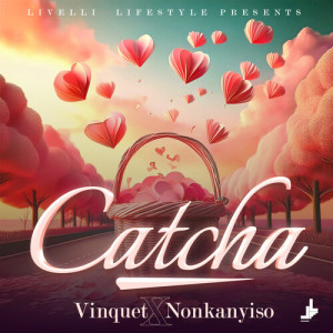 Listen to Catcha song with lyrics from Vinquet
