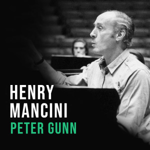 Henry Mancini, Peter Gunn