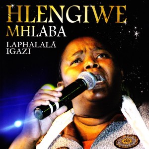 收聽Hlengiwe Mhlaba的Njalo Ngiyavuma歌詞歌曲