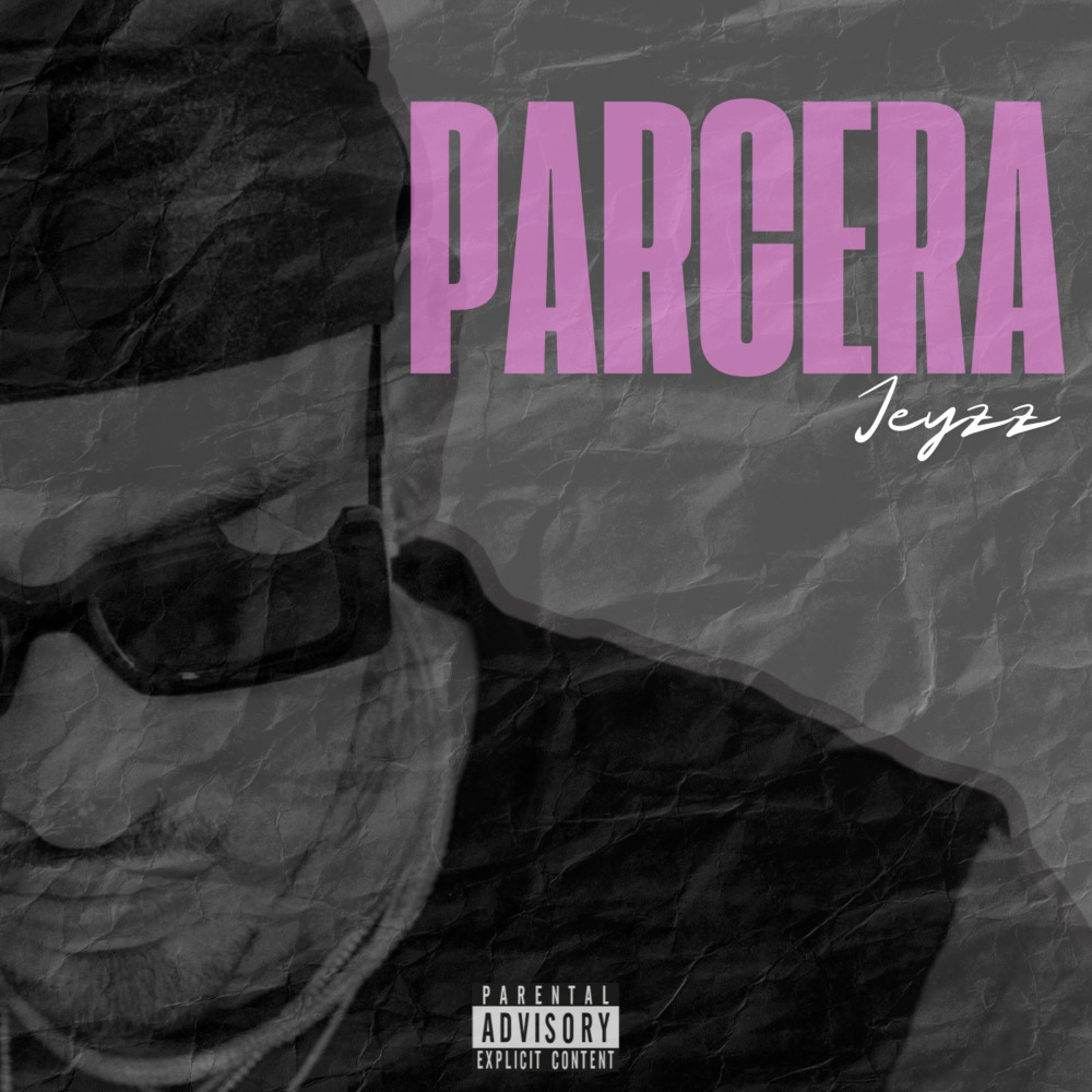 Parcera (Explicit)