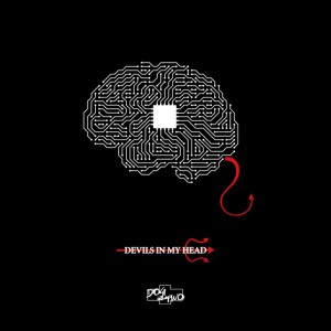 Listen to DEVILS IN MY HEAD song with lyrics from DOG InThePWO