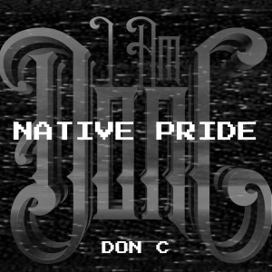 Album Native Pride (Explicit) from Don C