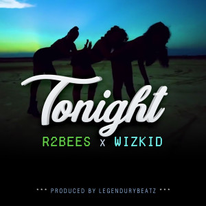 Tonight (feat. Wizkid) (Explicit)