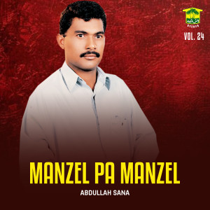 Abdullah Sana的專輯Manzel Pa Manzel, Vol. 24