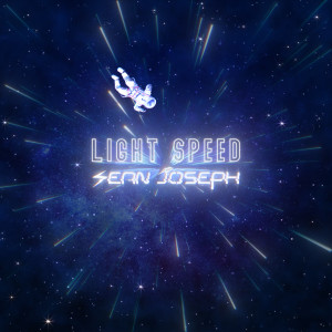 收聽Sean Joseph的Light Speed歌詞歌曲